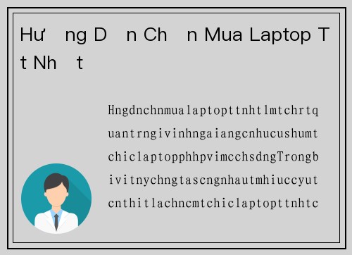 Hướng Dẫn Chọn Mua Laptop Tốt Nhất