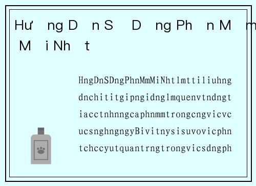 Hướng Dẫn Sử Dụng Phần Mềm Mới Nhất
