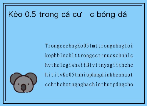 Kèo 0.5 trong cá cược bóng đá