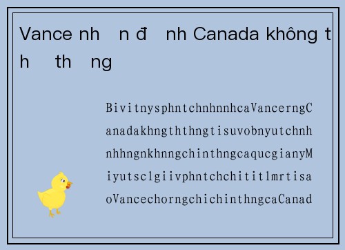 Vance nhận định Canada không thể thắng