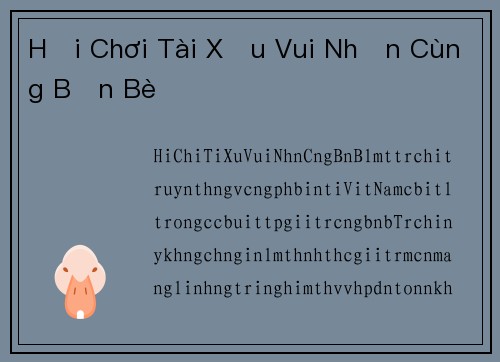 Hội Chơi Tài Xỉu Vui Nhộn Cùng Bạn Bè