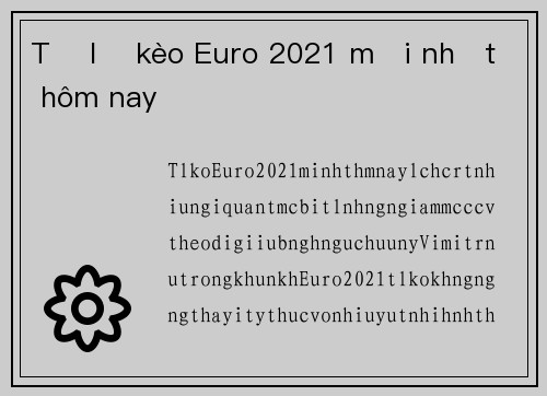 Tỷ lệ kèo Euro 2021 mới nhất hôm nay