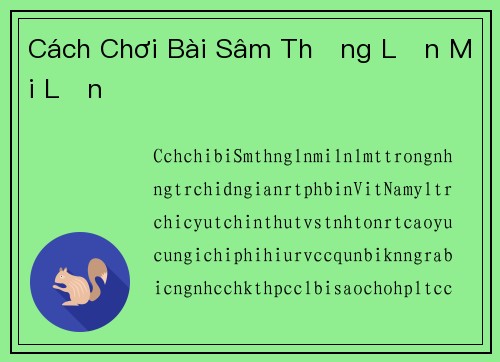 Cách Chơi Bài Sâm Thắng Lớn Mỗi Lần