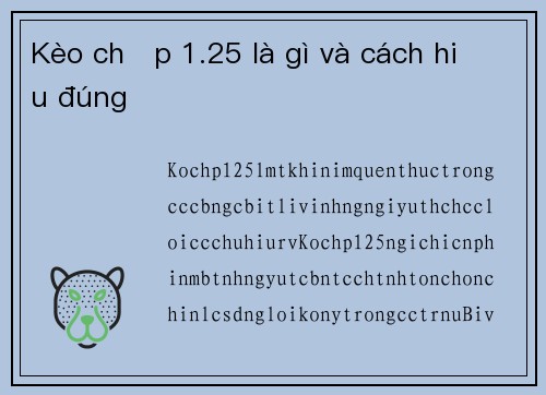 Kèo chấp 1.25 là gì và cách hiểu đúng