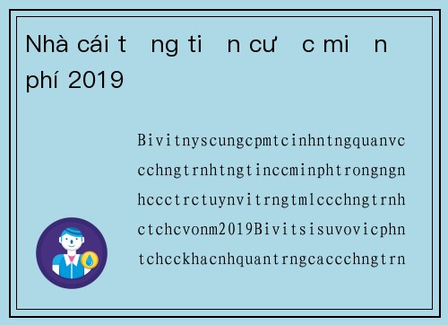 Nhà cái tặng tiền cược miễn phí 2019
