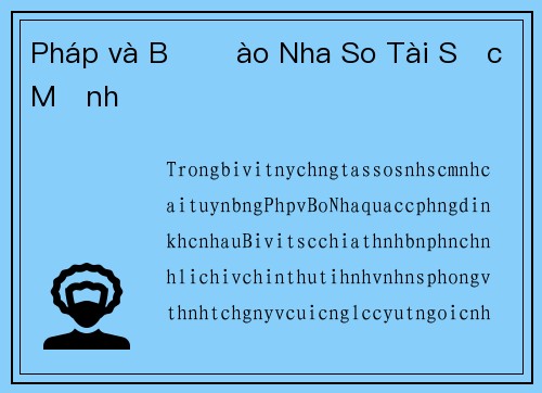 Pháp và Bồ Đào Nha So Tài Sức Mạnh