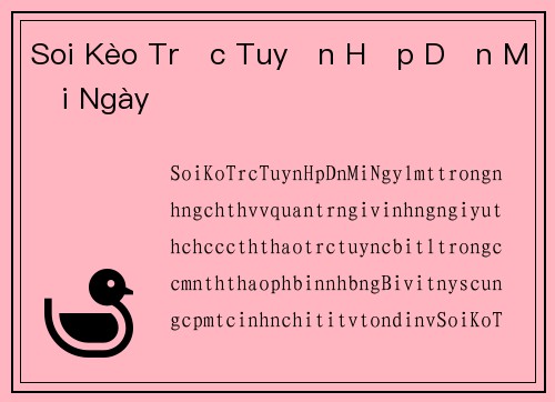 Soi Kèo Trực Tuyến Hấp Dẫn Mỗi Ngày