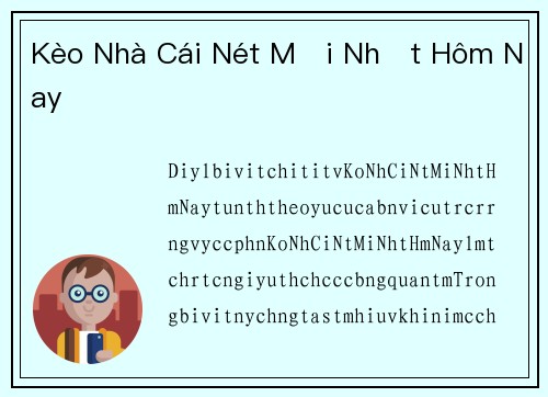 Kèo Nhà Cái Nét Mới Nhất Hôm Nay