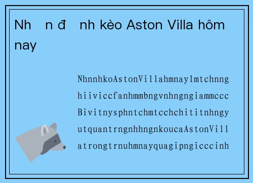 Nhận định kèo Aston Villa hôm nay