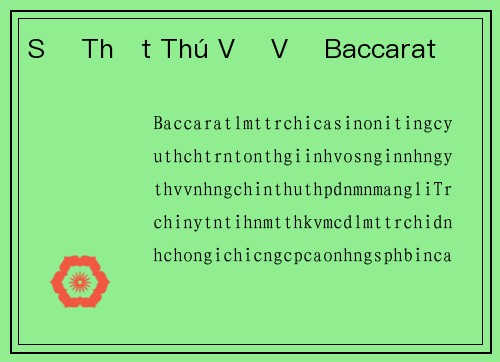 Sự Thật Thú Vị Về Baccarat