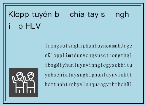 Klopp tuyên bố chia tay sự nghiệp HLV