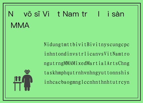 Nữ võ sĩ Việt Nam trở lại sàn MMA
