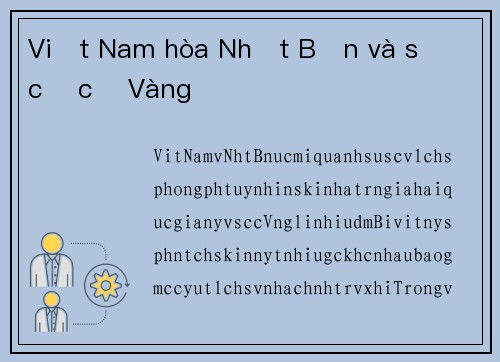 Việt Nam hòa Nhật Bản và sự cố cờ Vàng