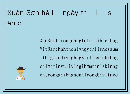 Xuân Sơn hé lộ ngày trở lại sân cỏ