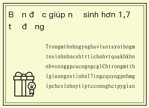 Bạn đọc giúp nữ sinh hơn 1,7 tỷ đồng