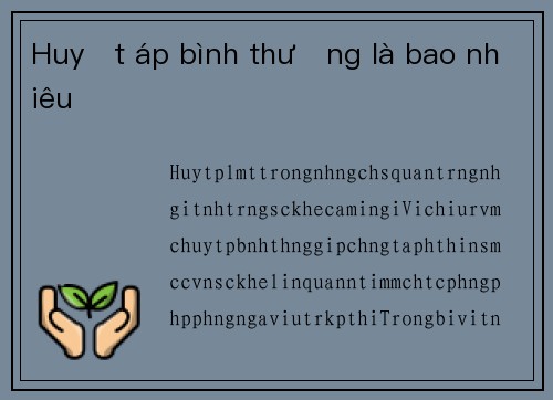 Huyết áp bình thường là bao nhiêu