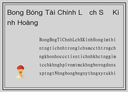 Bong Bóng Tài Chính Lịch Sử Kinh Hoàng